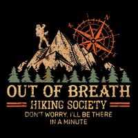 Out Of Breath Hiking Society For Women Hiker Nature Love Tall T-Shirt