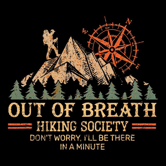 Out Of Breath Hiking Society For Women Hiker Nature Love Tall T-Shirt