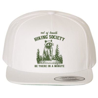 Out Of Breath Hiking Society Raccoon Be There In A Minute Wool Snapback Cap