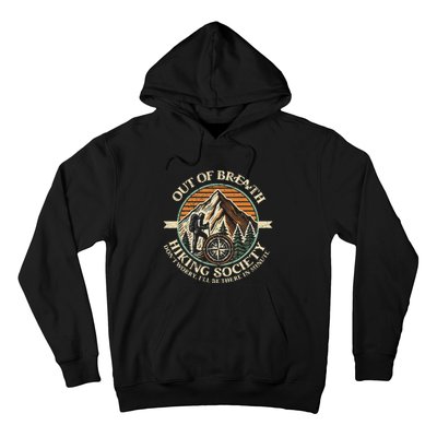 Out Of Breath Hiking Society Fun Hoodie