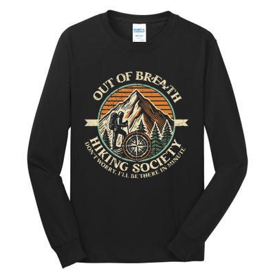 Out Of Breath Hiking Society Fun Tall Long Sleeve T-Shirt