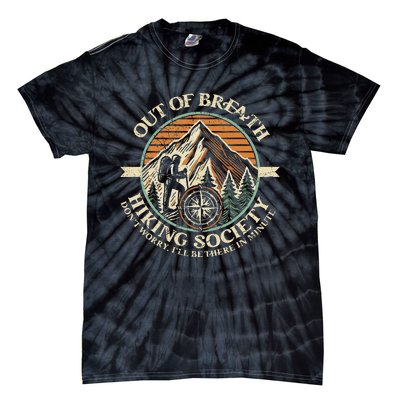 Out Of Breath Hiking Society Fun Tie-Dye T-Shirt