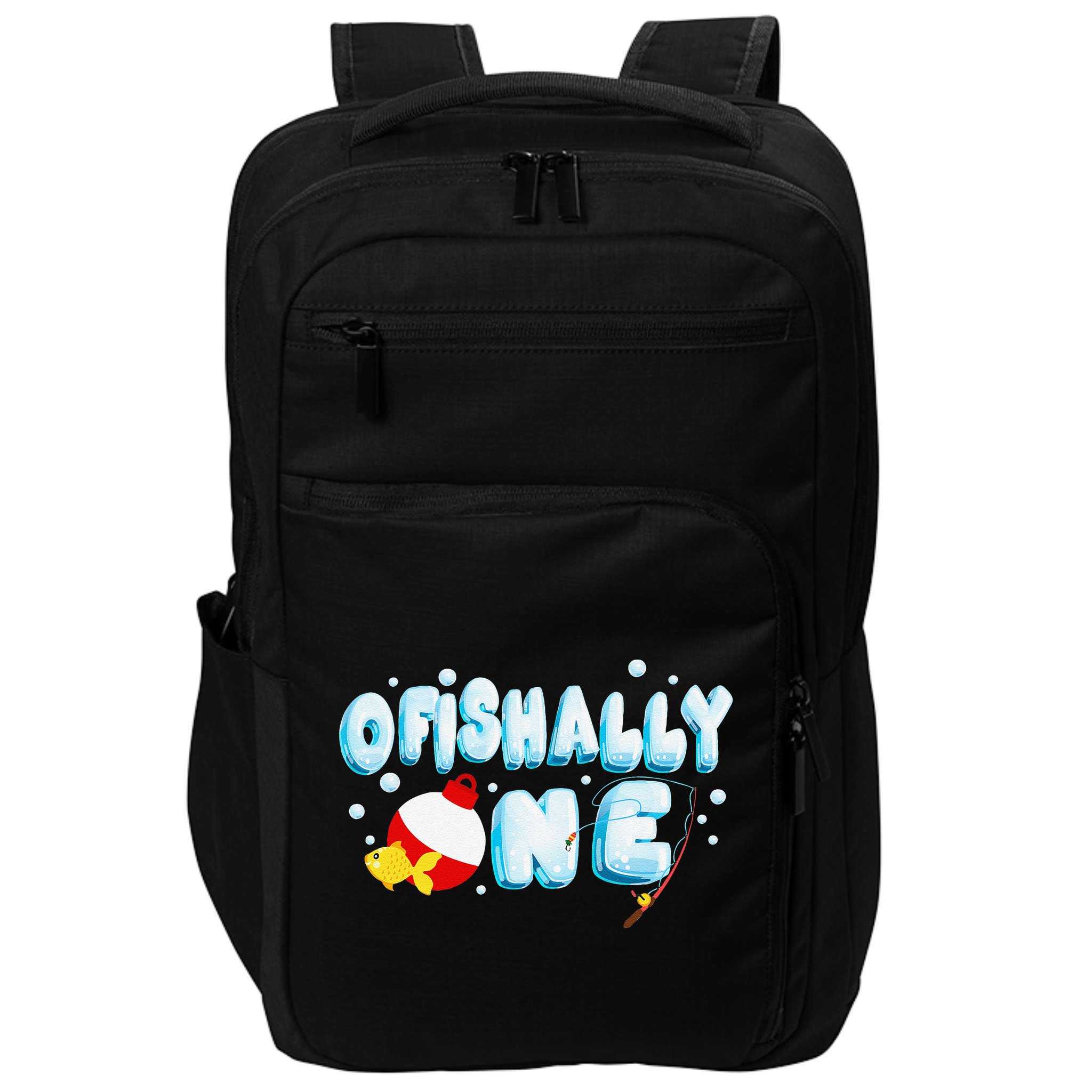 Ofishally One Birthday Outfit For Fish Lover Impact Tech Backpack
