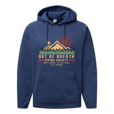 Out Of Breath Hiking Society Funny Mountain Hiker Joke Performance Fleece Hoodie