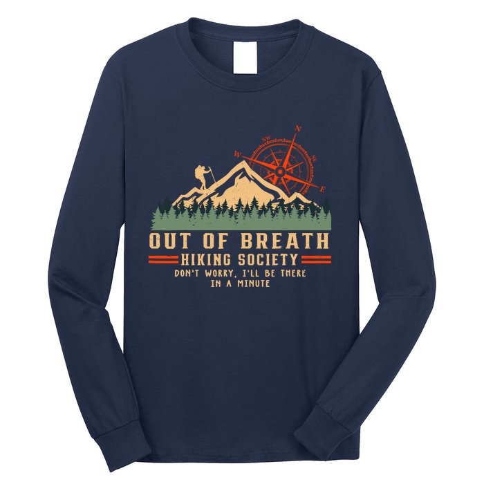 Out Of Breath Hiking Society Funny Mountain Hiker Joke Long Sleeve Shirt