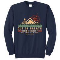 Out Of Breath Hiking Society Funny Mountain Hiker Joke Tall Sweatshirt