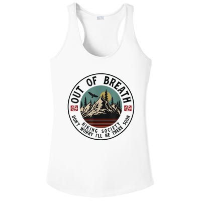 Out Of Breath Hiking Society Dont Worry In A Minute Camping Ladies PosiCharge Competitor Racerback Tank