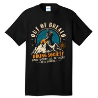 Out Of Breath Hiking Society Tall T-Shirt