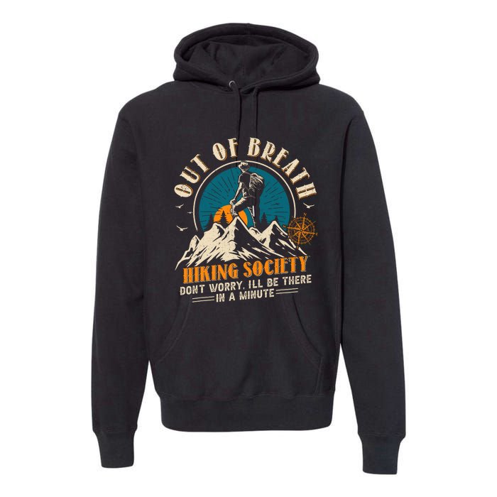 Out Of Breath Hiking Society Premium Hoodie