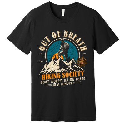 Out Of Breath Hiking Society Premium T-Shirt