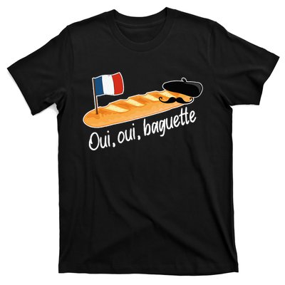 Oui Oui Baguette French Bread France Lover Francophile T-Shirt