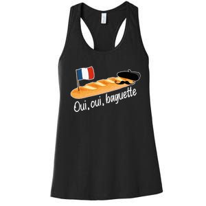 Oui Oui Baguette French Bread France Lover Francophile Women's Racerback Tank