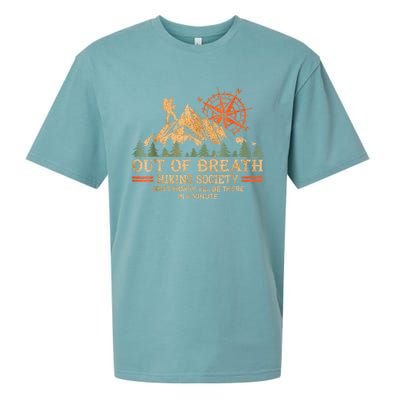 Out Of Breath Hiking Society Ill Be There In A Minute Sueded Cloud Jersey T-Shirt