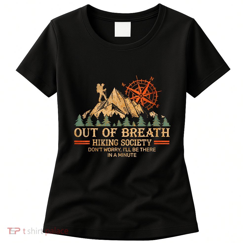 Out Of Breath Hiking Society Womens T-Shirt