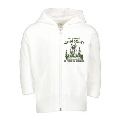 Out Of Breath Hiking Society Raccoon Be There In A Minute Toddler Zip Fleece Hoodie