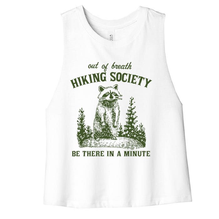 Out Of Breath Hiking Society Raccoon Be There In A Minute Women's Racerback Cropped Tank