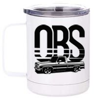 OBS Old Body Style Lowered Truck Vintage Car Show 12 oz Stainless Steel Tumbler Cup