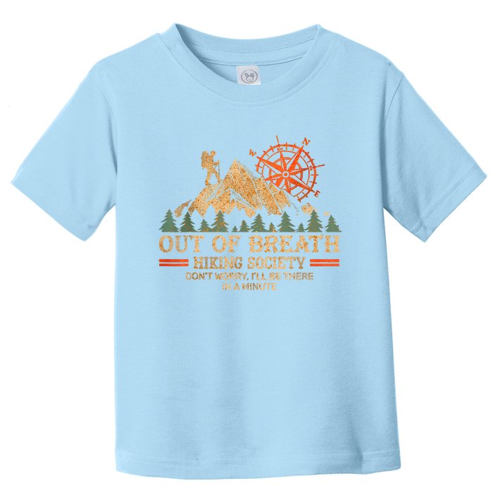 Out Of Breath Hiking Society Toddler T-Shirt