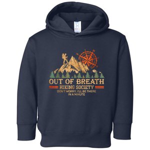 Out Of Breath Hiking Society Toddler Hoodie