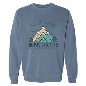 Out Of Breath Hiking Society Hiker Garment-Dyed Sweatshirt