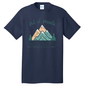 Out Of Breath Hiking Society Hiker Tall T-Shirt