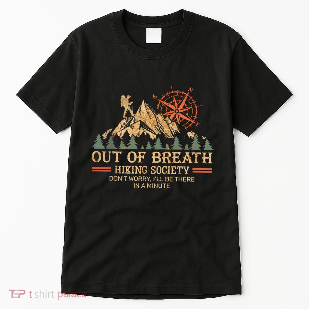 Out Of Breath Hiking Society Tall T-Shirt