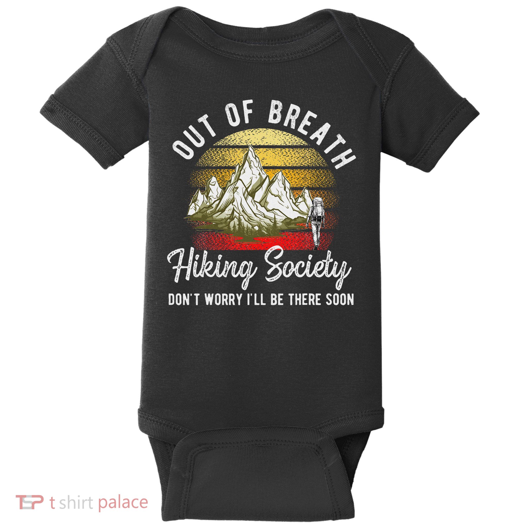 Out Of Breath Hiking Society For Women Hiker Nature Love Baby Bodysuit