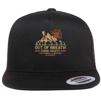 Out Of Breath Hiking Society For Hiker Nature Love Flat Bill Trucker Hat