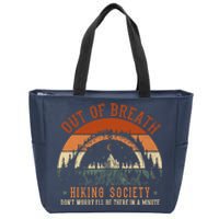 Out Of Breath Hiking Society Design For Vintage Hiking Zip Tote Bag