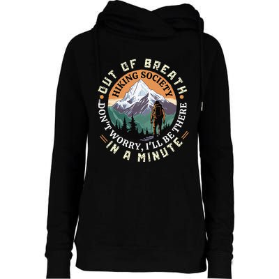 Out of Breath Hiking Society Don't Worry I'll Be There In A Womens Funnel Neck Pullover Hood