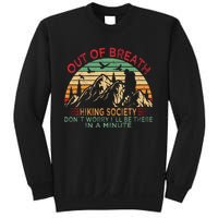 Out Of Breath Hiking Society Forhiker Nature Love Sweatshirt