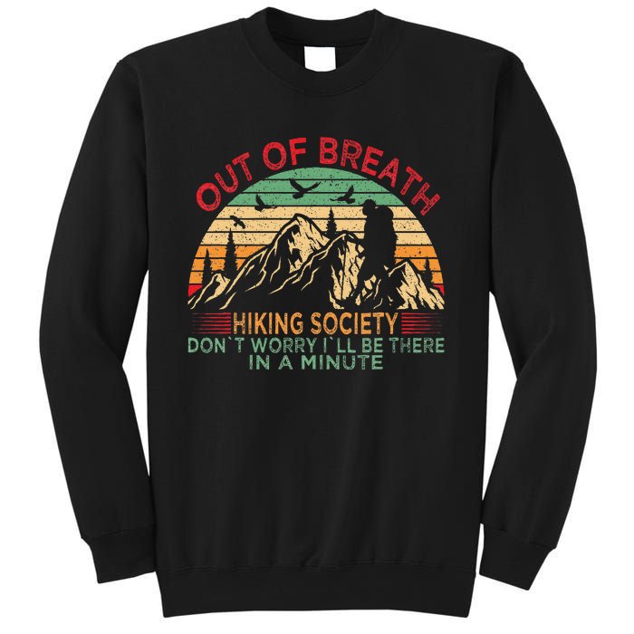 Out Of Breath Hiking Society Forhiker Nature Love Sweatshirt