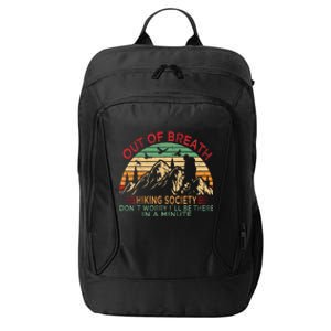 Out Of Breath Hiking Society Forhiker Nature Love City Backpack