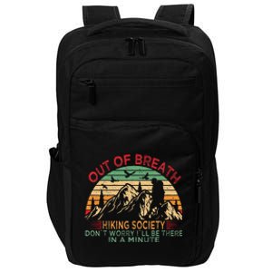 Out Of Breath Hiking Society Forhiker Nature Love Impact Tech Backpack