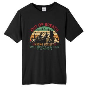 Out Of Breath Hiking Society Forhiker Nature Love Tall Fusion ChromaSoft Performance T-Shirt