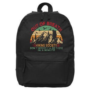 Out Of Breath Hiking Society Forhiker Nature Love 16 in Basic Backpack