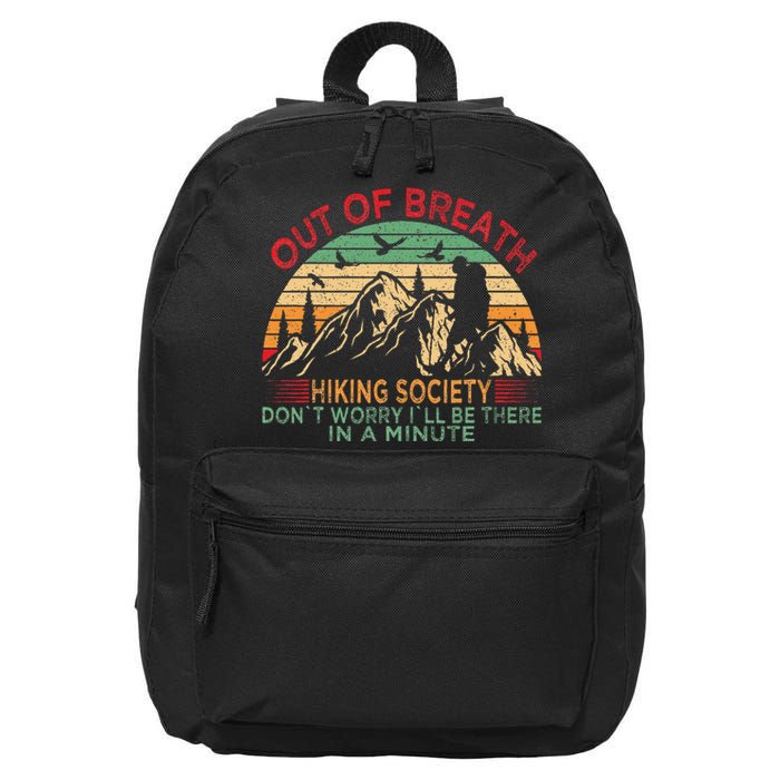 Out Of Breath Hiking Society Forhiker Nature Love 16 in Basic Backpack