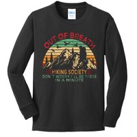 Out Of Breath Hiking Society Forhiker Nature Love Kids Long Sleeve Shirt