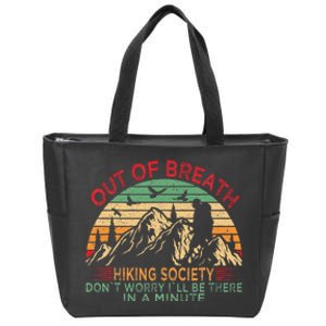 Out Of Breath Hiking Society Forhiker Nature Love Zip Tote Bag