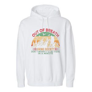 Out Of Breath Hiking Society Forhiker Nature Love Garment-Dyed Fleece Hoodie