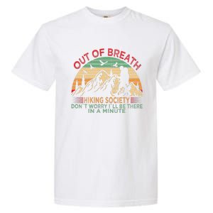 Out Of Breath Hiking Society Forhiker Nature Love Garment-Dyed Heavyweight T-Shirt