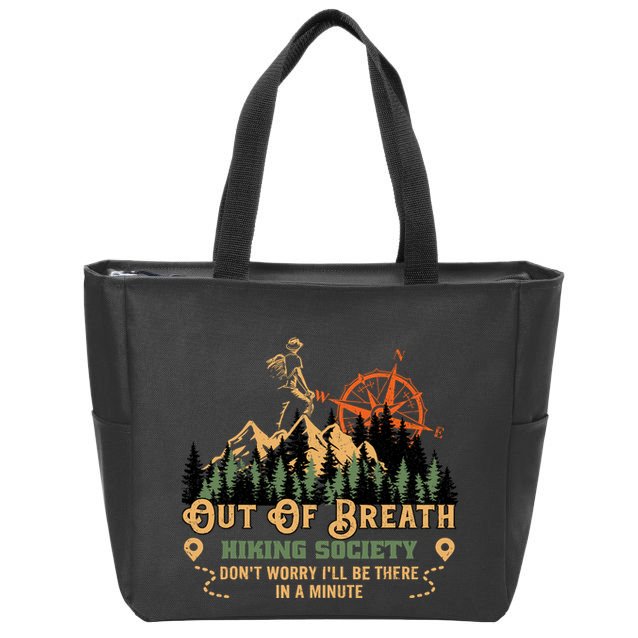 Out Of Breath Hiking Society Zip Tote Bag