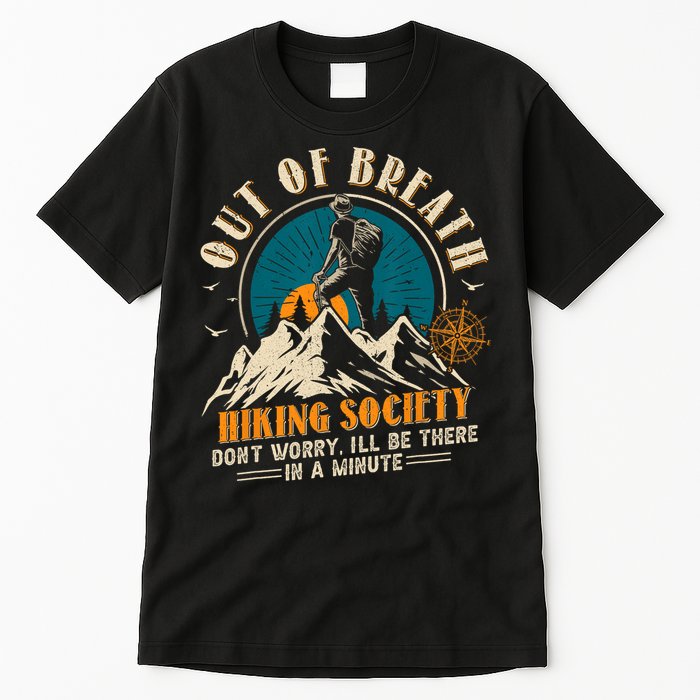 Out Of Breath Hiking Society Tall T-Shirt