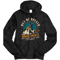 Out Of Breath Hiking Society Tie Dye Hoodie