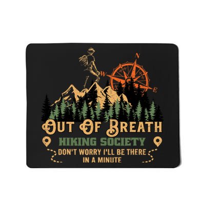 Out Of Breath Hiking Society Mousepad