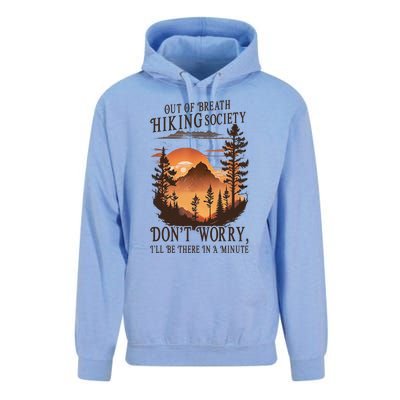 Out Of Breath Hiking Society Don't Worry I'll Be There Soon Unisex Surf Hoodie