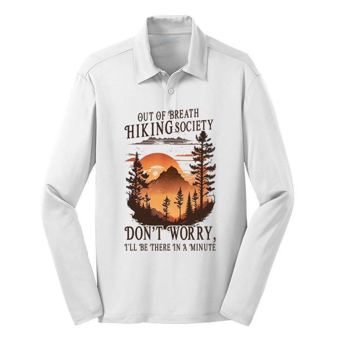 Out Of Breath Hiking Society Don't Worry I'll Be There Soon Silk Touch Performance Long Sleeve Polo