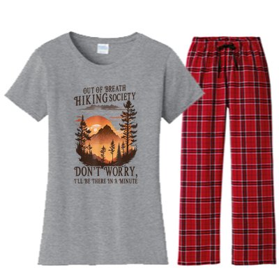 Out Of Breath Hiking Society Dont Worry Ill Be There Soon Women's Flannel Pajama Set