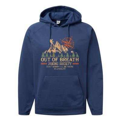 Out Of Breath Hiking Society For Hiker Nature Love Performance Fleece Hoodie