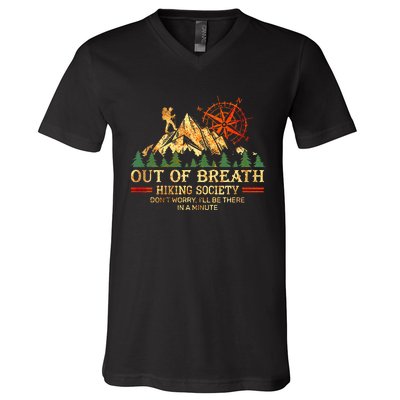 Out Of Breath Hiking Society DonT Worry ILl Be There Soon V-Neck T-Shirt